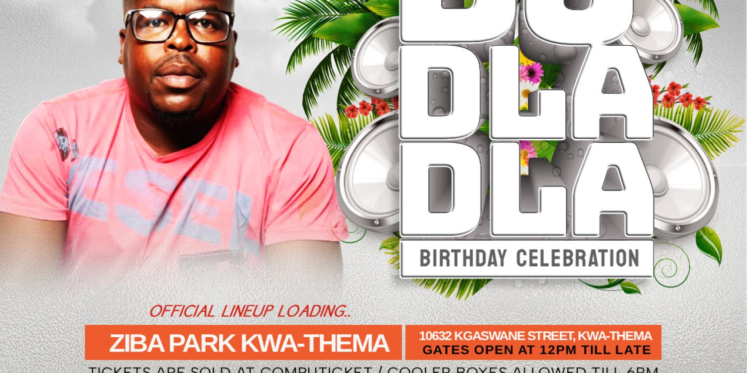 DJ Dladla Birthday Celebration