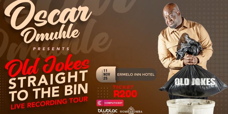 Oscar Omuhle Old Jokes Straight to The Bin
