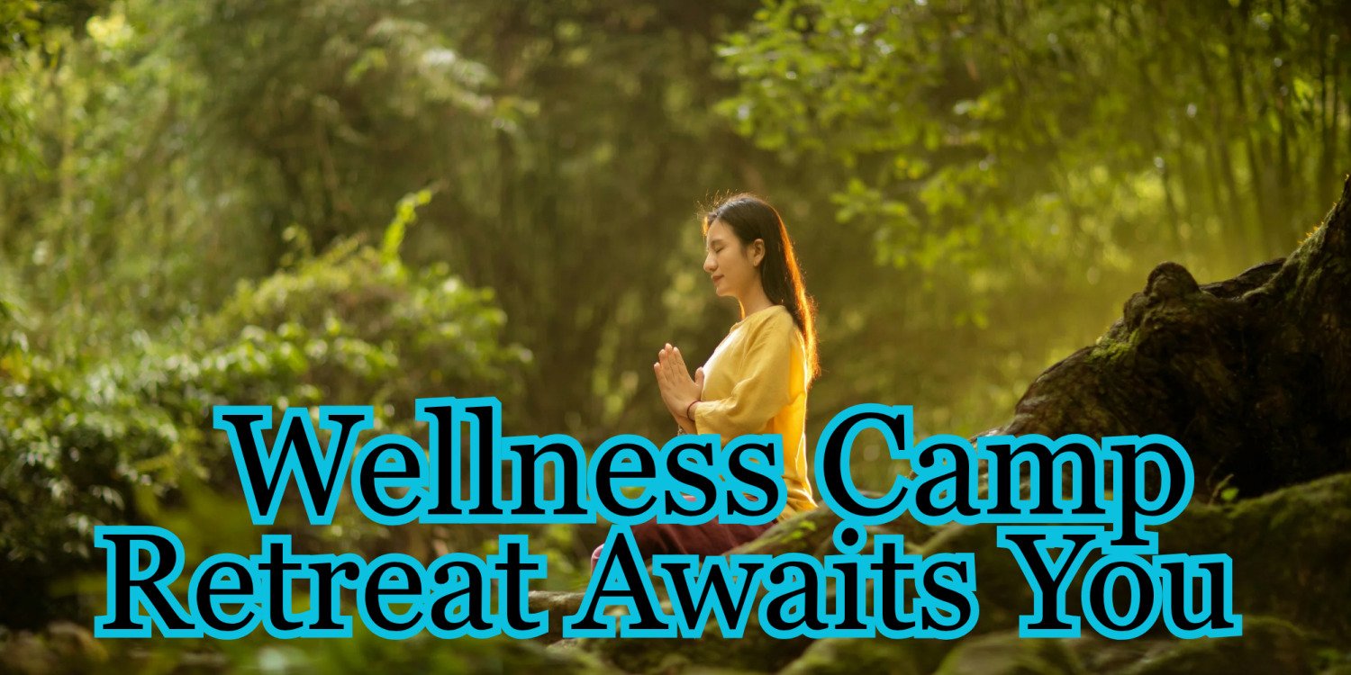 Wellness Retreat Camp