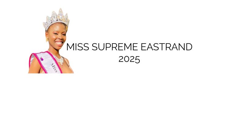 Miss Supreme Eastrand 2025