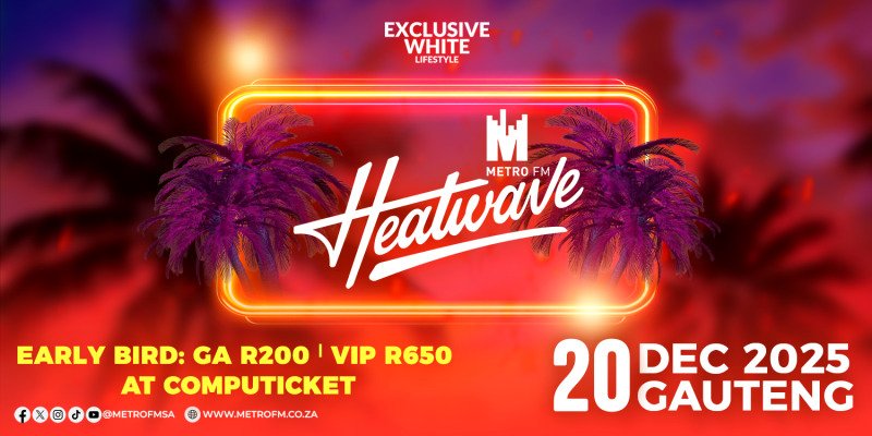 Metro FM Heatwave Gauteng 