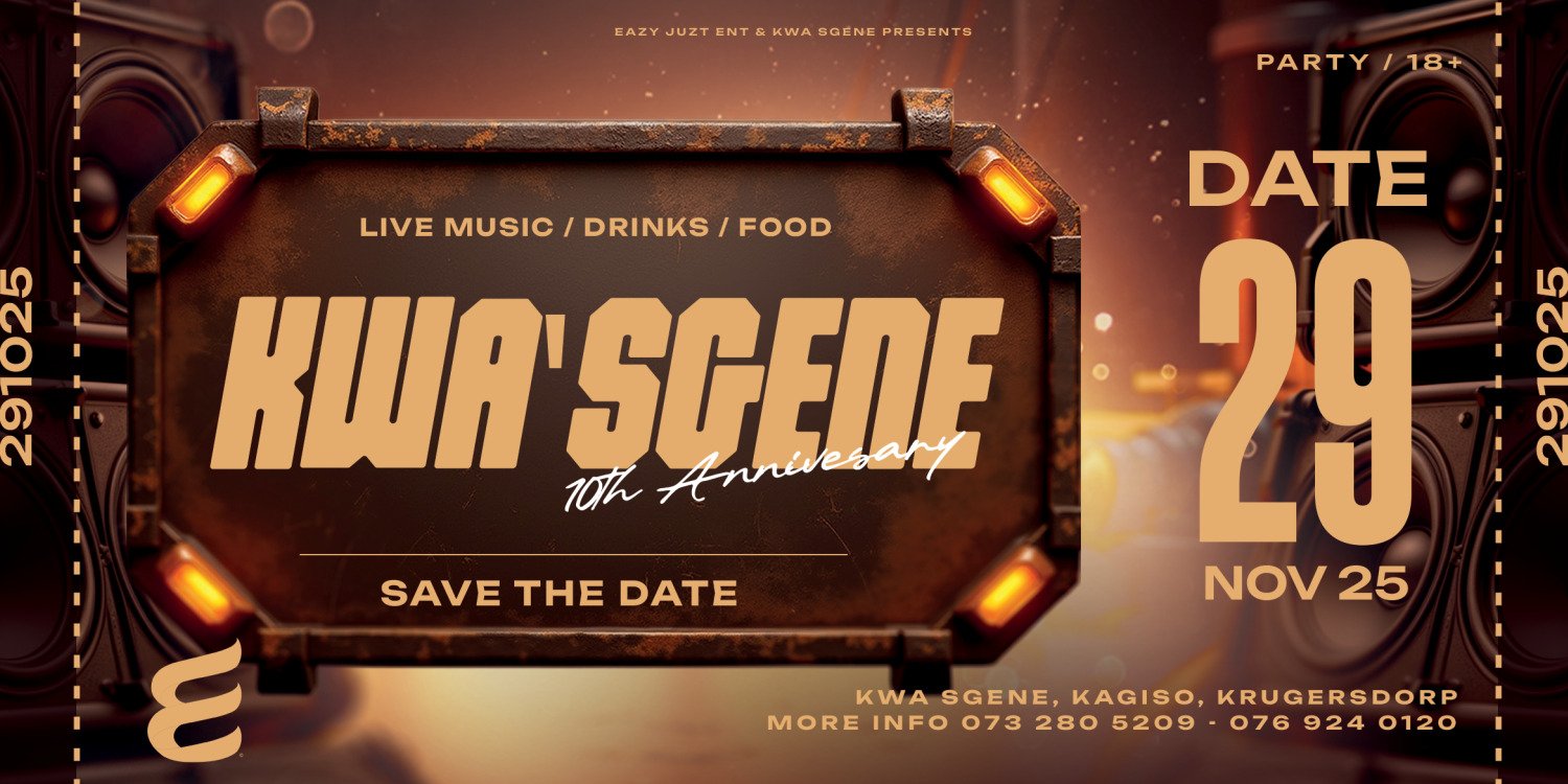 Kwa Sgene Anniversary 