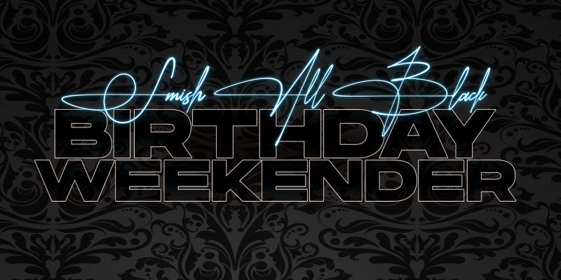 Smish All Black Birthday Weekender