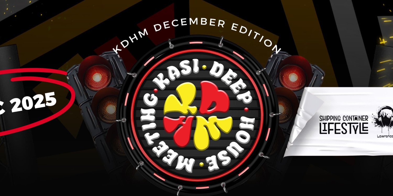 Kasi Deep House Meeting | December Edition 2025