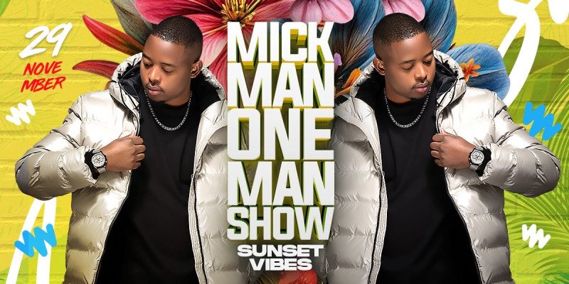 Mick Man’s One Man Show