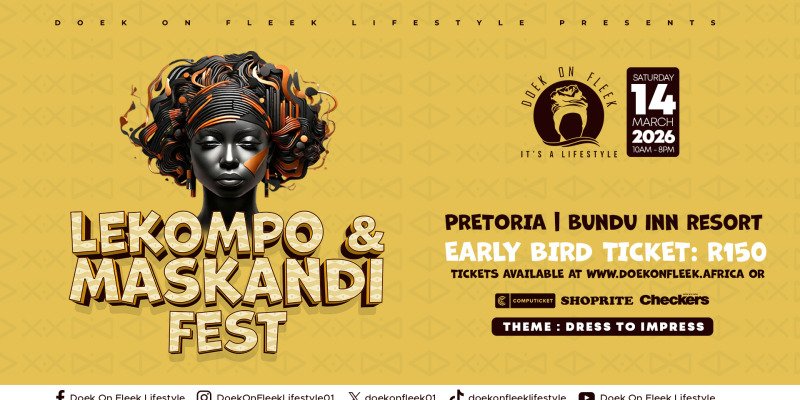 Doek On Fleek Lekompo and Maskandi Fest Pretoria