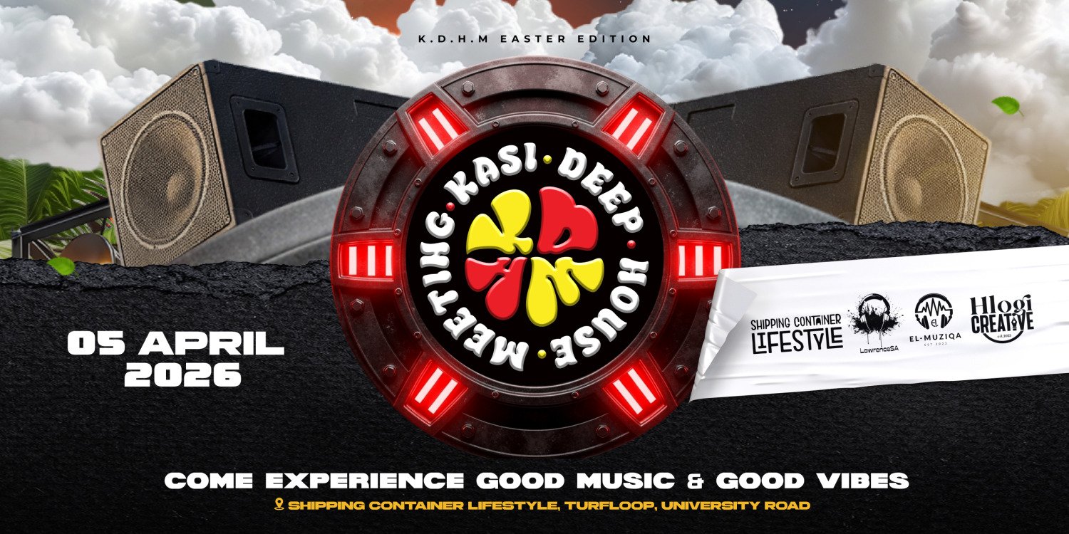 Kasi Deep House Meeting | Easter Edition