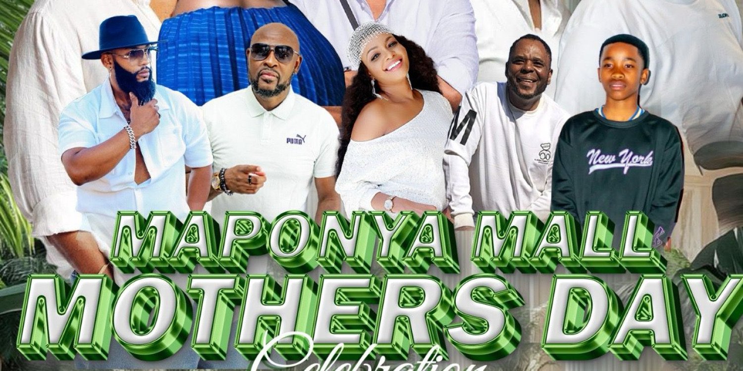 MAPONYA MALL MOTHER'S DAY CELEBRATION 