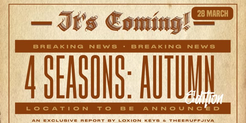 4 Seasons: Autumn Edition