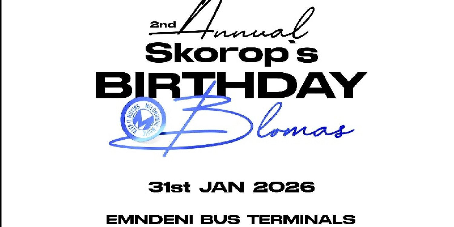 2nd Annual Skorop’s Birthday Blomas 31st January 2026
