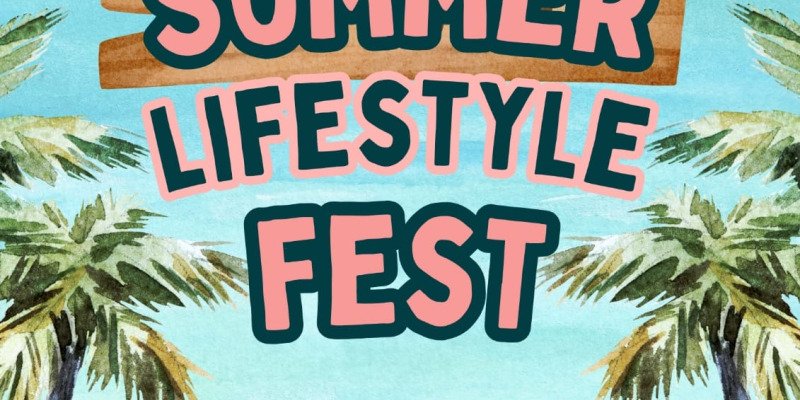Summer Lifestyle Fest 