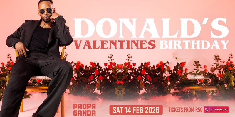 DONALD VALENTINES BIRTHDAY @ PROPAGANDA