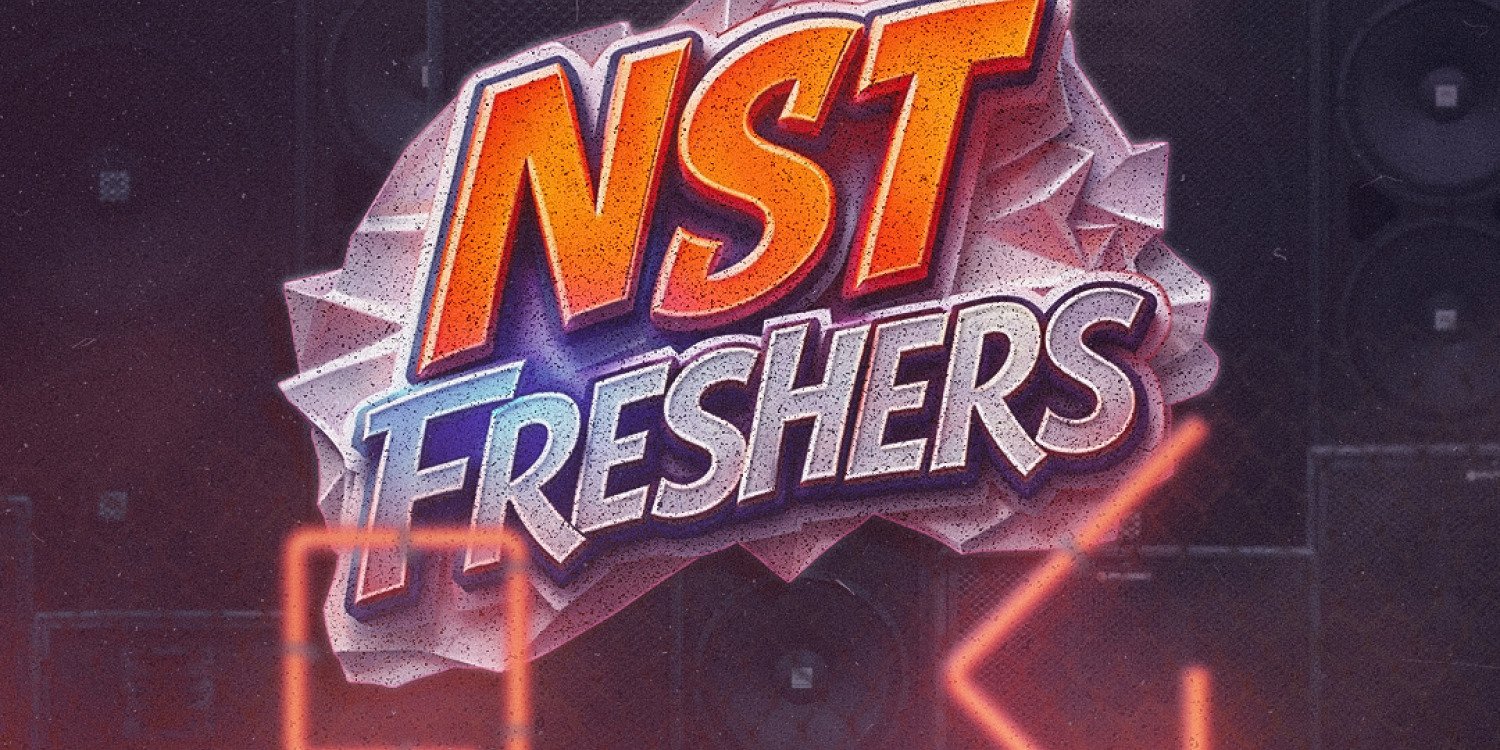 NST FRESHERS 2026