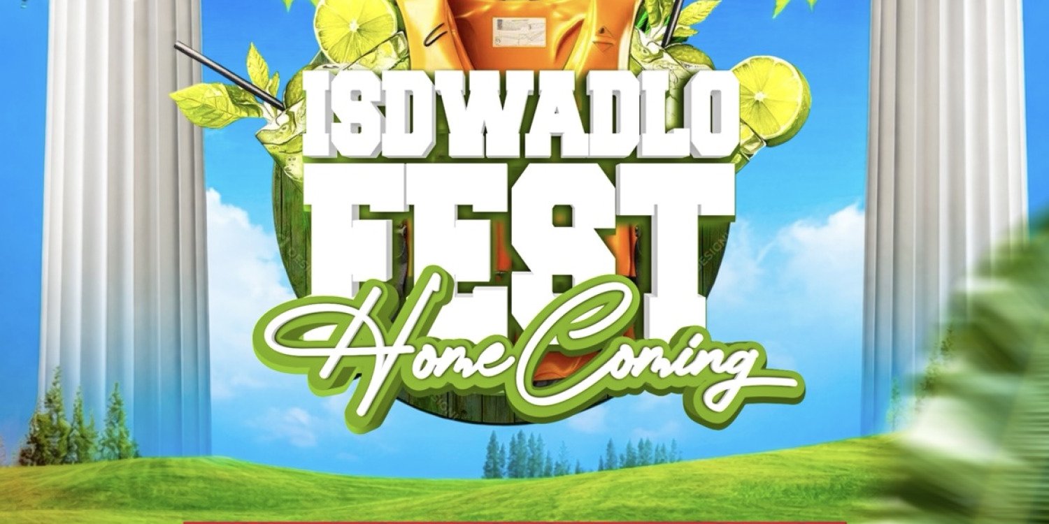 Isdwadlo Fest (Home Coming)