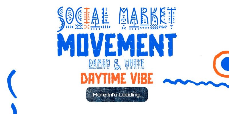 Social Market Movement: Demin & White Day Time