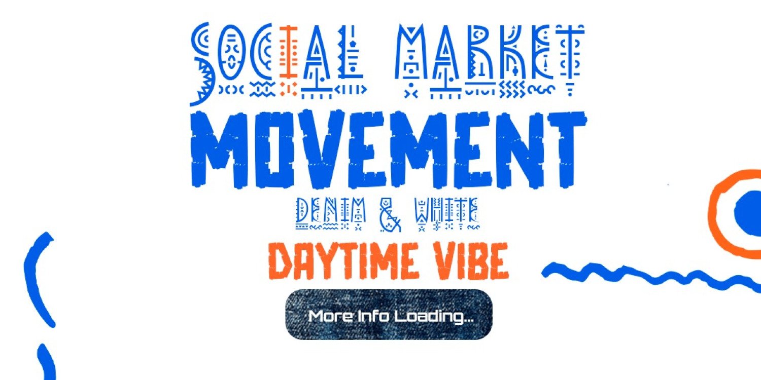 Social Market Movement: Demin & White Day Time