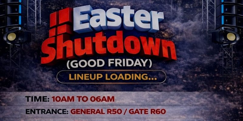 Easter Shutdown 