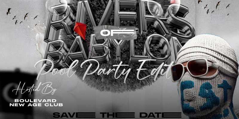 RIVERS OF BABYLON II [All White Pool Party]