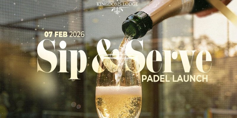 SIP AND SERVE : PADEL LAUNCH