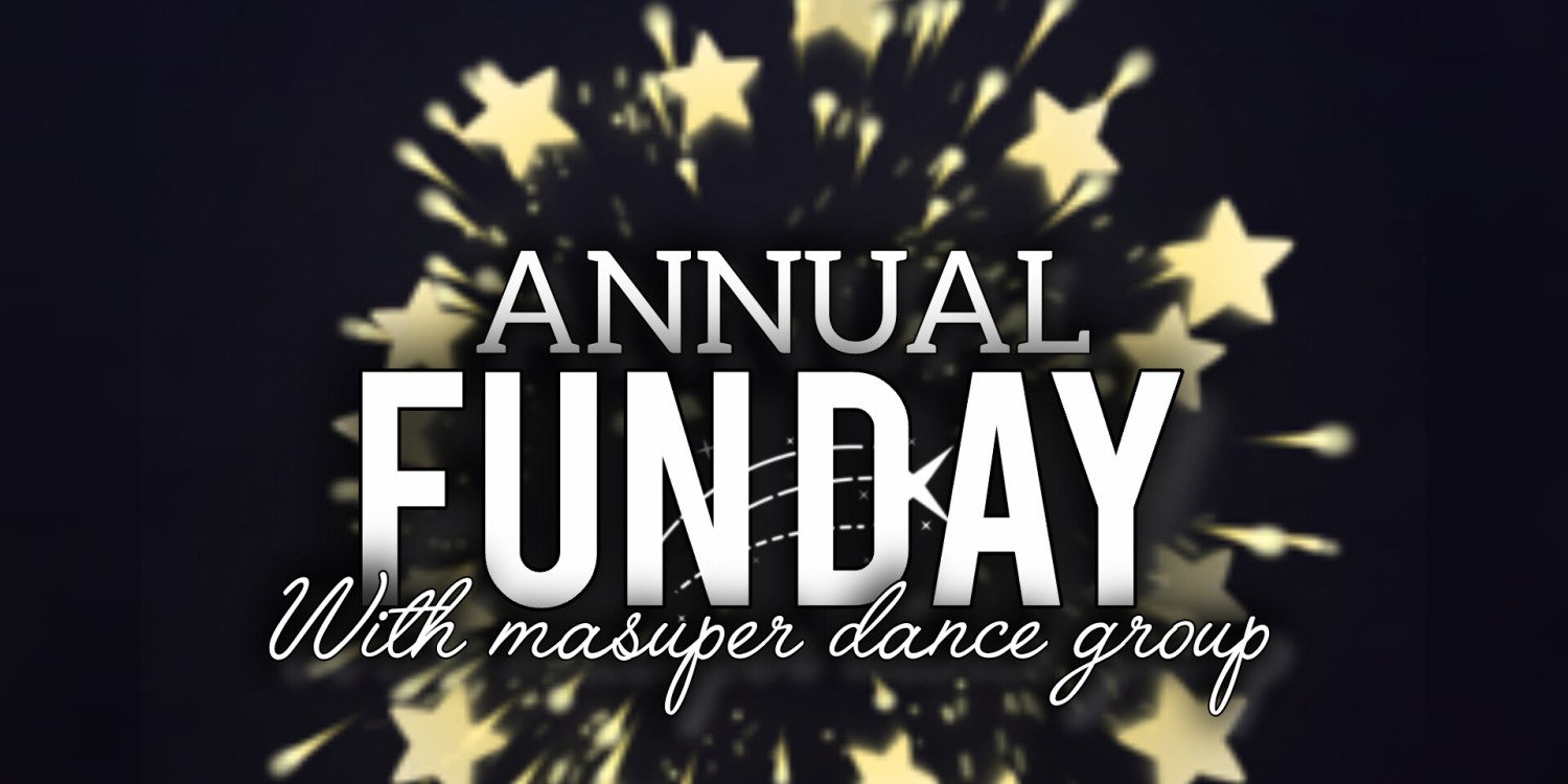 2nd Annual fun day with masuper dance group 