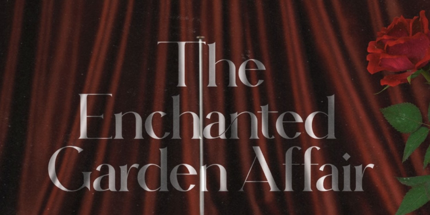 The Enchanted Garden Affair 