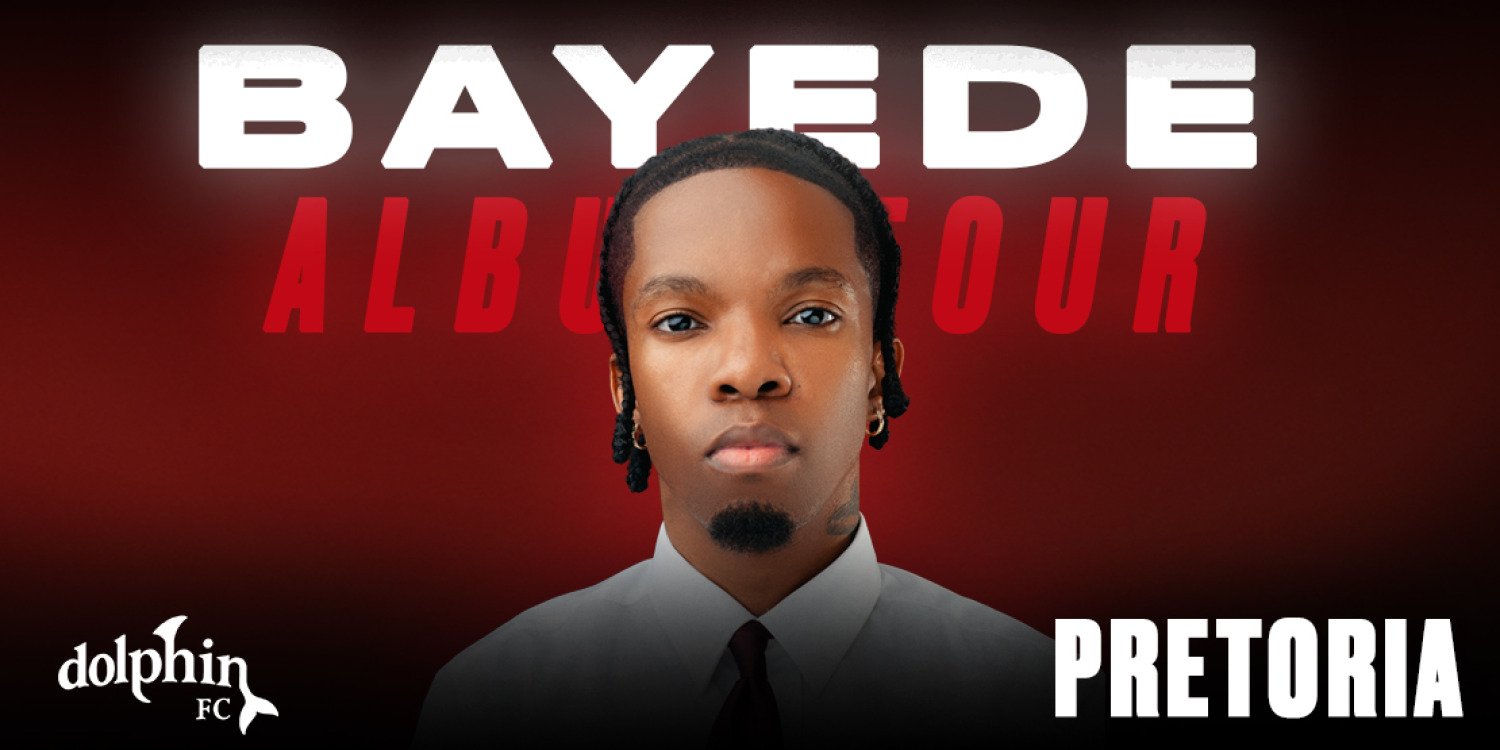 Bayede Album Tour (Pretoria)