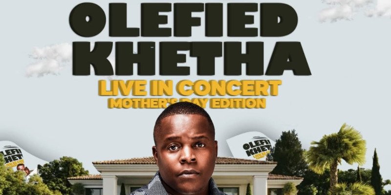Olefied Khetha Live - Mother's Day Edition