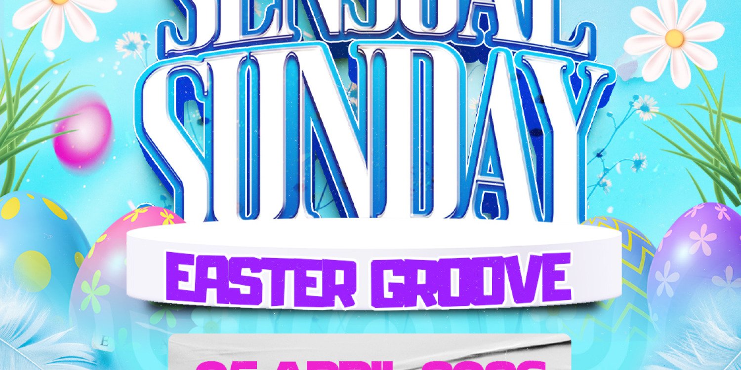 Sensual Sunday Easter Groove