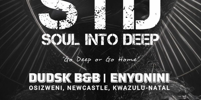 1St Annual All Black SOUL INTO DEEP "SID"