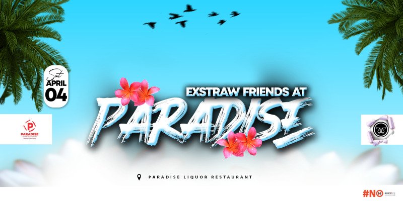 Exstraw Friends At Paradise