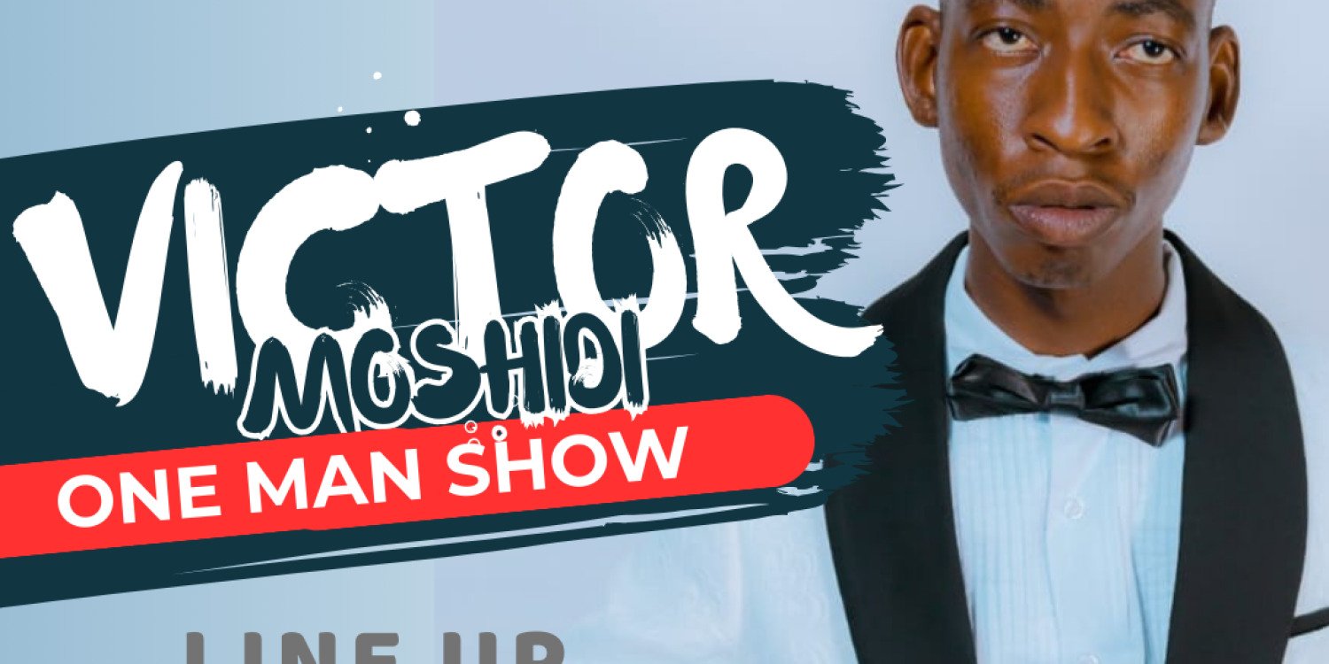 Victor Moshidi One Man Show