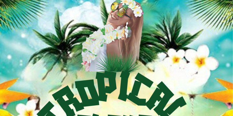 Tropical Event