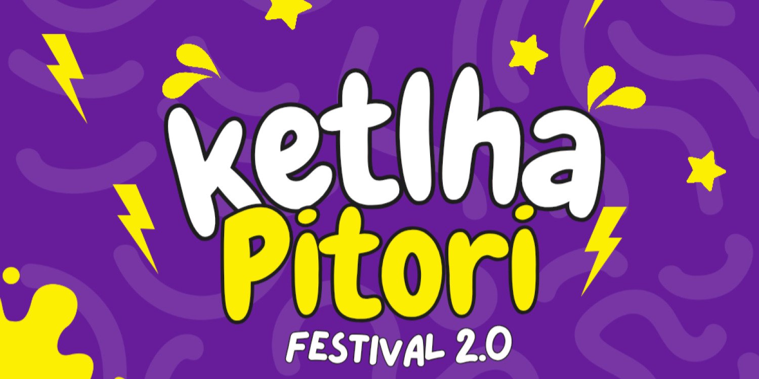 KETLHA PITORI FESTIVAL 2.0 