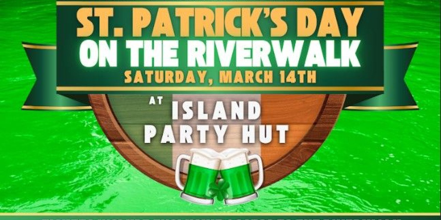 St. Patrick’s Day on the Riverwalk