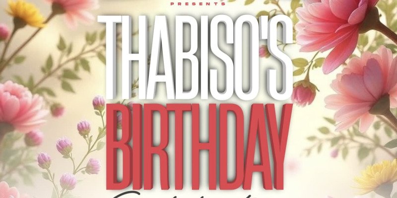Thabiso's Birthday Celebration