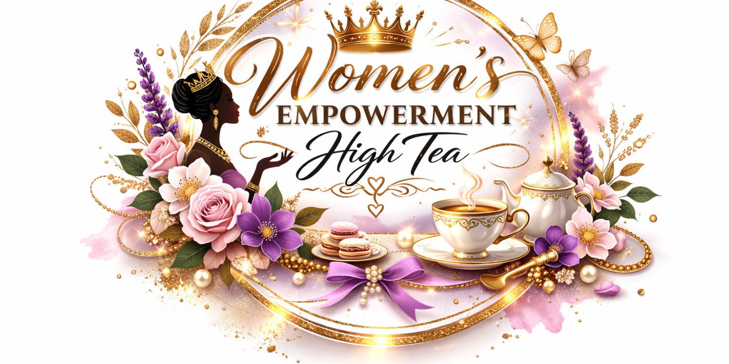 Women’s Empowerment High tea