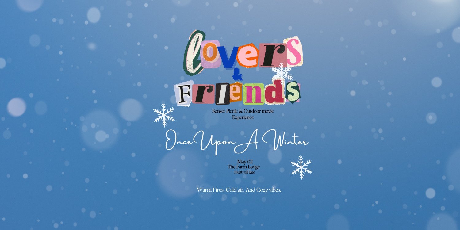 ❄️Lovers & Friends: Once Upon A Winter ❄️