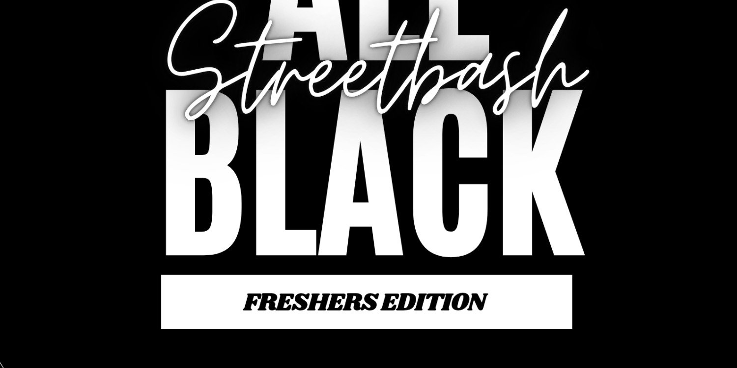 ALL BLACK FRESHERS EDITION 