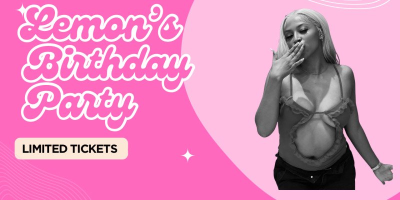 Lemon’s Birthday Celebration 