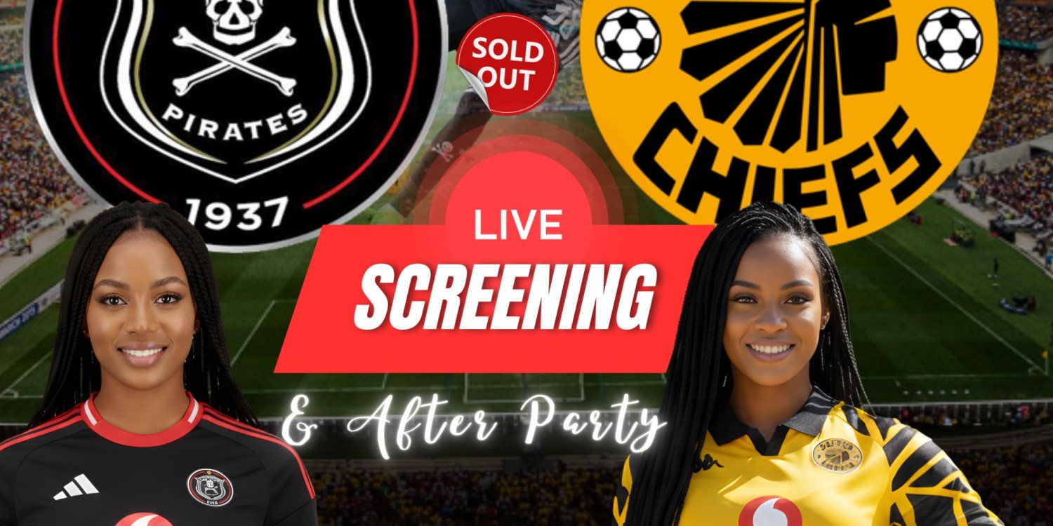 Soweto Derby Maftown Screening and Afterparty 
