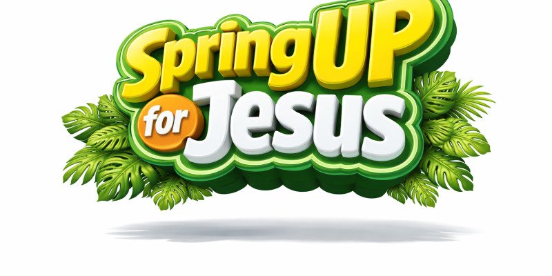 Spring up for Jesus 2026