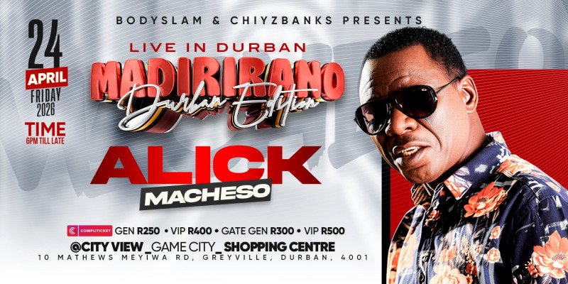 Alick Macheso-Madirirano Durban Edition-