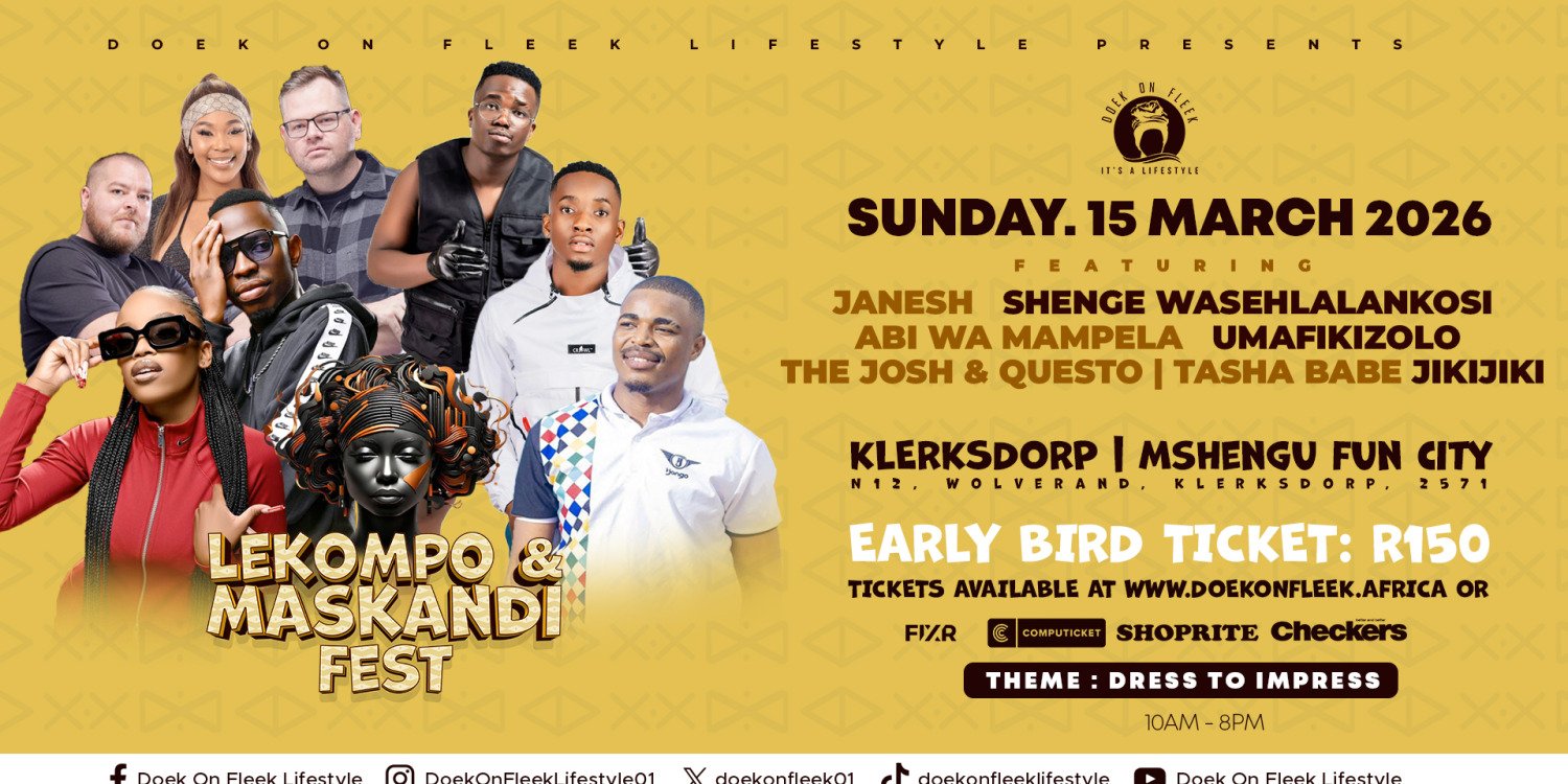 Doek On Fleek Lekompo and Maskandi Fest Klerksdorp