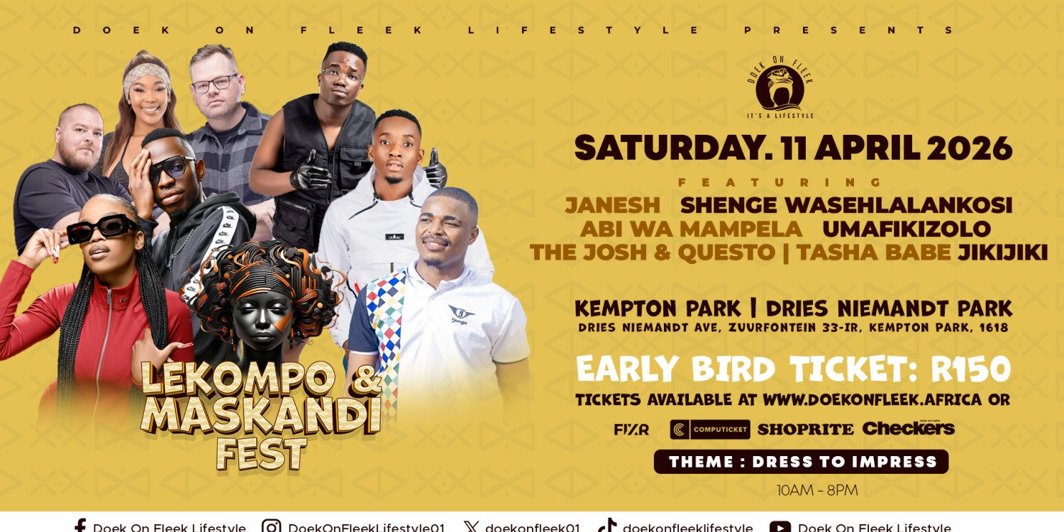 Doek On Fleek Lekompo and Maskandi Fest Johannesburg