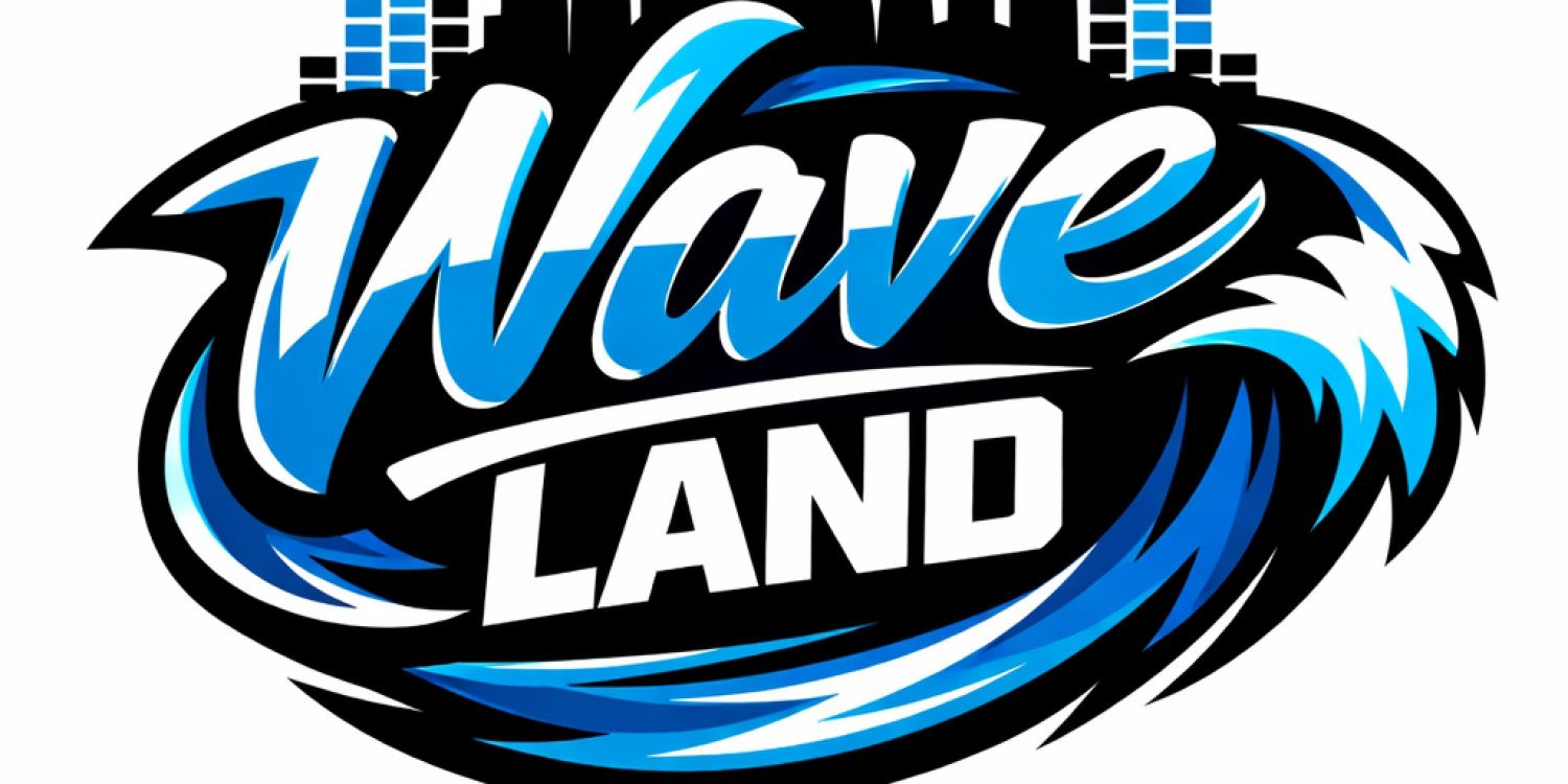 🌊WAVE LAND🌊