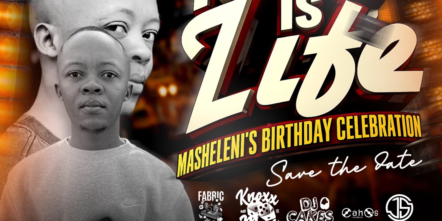 Fabric Is life (Masheleni’s Birthday Celebration )