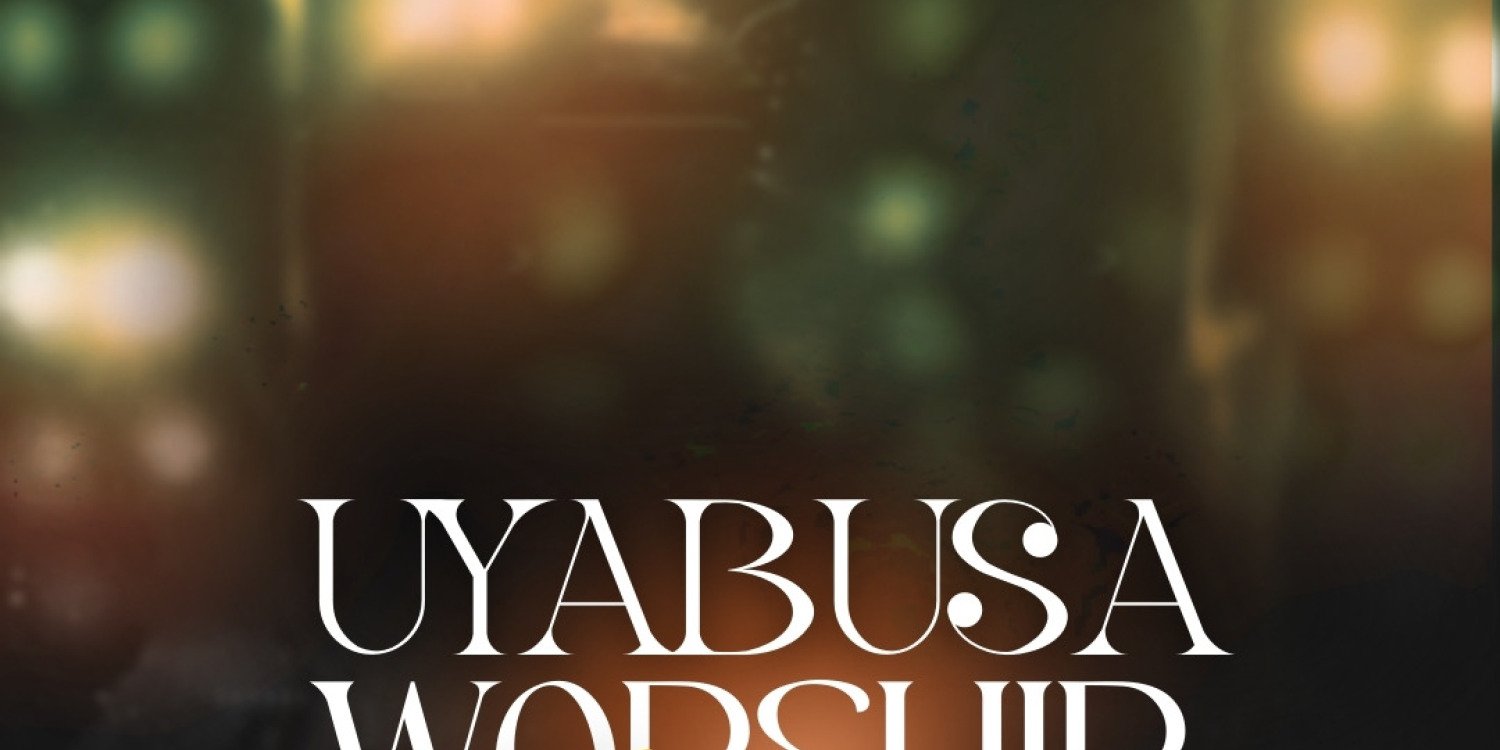 UYABUSA WORSHIP EXPERIENCE