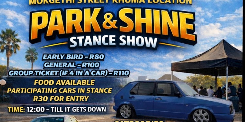 Kagiso's celebration and Park&Shine Stance Show.