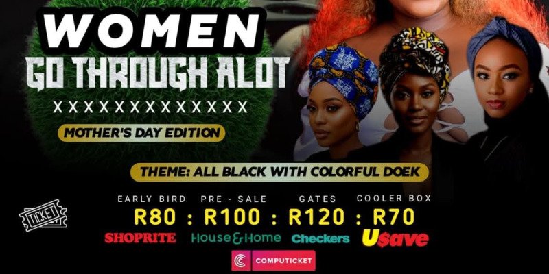 Women go through a lot mother's day edition 