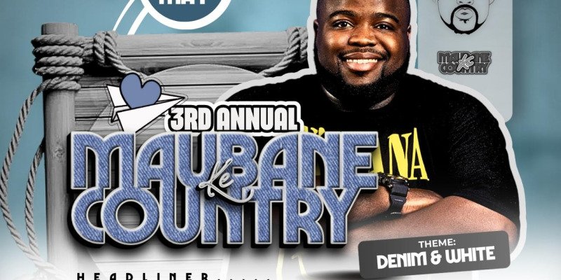 3RD ANNUAL MAUBANE KE COUNTRY